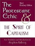 The Protestant Ethic and the Spirit of Capitalism, Third Edition