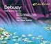 Music : Debussy: Orchestral Works and Songs