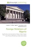 Foreign Relations of Nigeria: Jaja Wachuku, Commonwealth of Nations, Nigeria, Foreign Policy, Non-aligned, Organisation of African Unity, African Union, Economic Community of West African States
