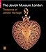 Book Treasures of Jewish Heritage: Jewish Museum, London (Museum)
