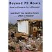 Beyond 72 Hours How to Prepare for a Disaster and Stuff You need to Know after a Disaster