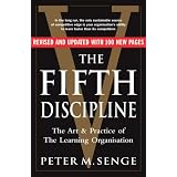 The Fifth Discipline: The art and practice of the learning organization: Second editionby Peter M Senge