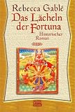 Das L&auml;cheln der Fortuna. - Rebecca Gabl&eacute;