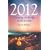 2012: Crossing the Bridge to the Future