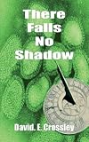 There Falls No Shadow