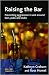 Raising the Bar: Preventing Aggression in and Around Bars, Pubs and Clubs (Crime Science)
