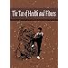 The Tao of Health and Fitness: The Kung-Fu Master's Workout