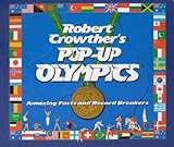 Robert Crowther's pop-up olympics : amazing facts and record breakers