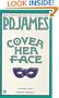 Cover Her Face