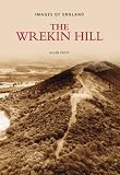 The Wrekin Hill (Images of England) (Images of England) (Images of England)