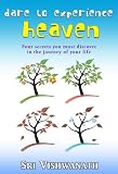 Produkt-Bild: Dare To Experience Heaven - Four secrets you must discover in the journey of your life
