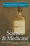 The New Encyclopedia of Southern Culture: Science and Medicine