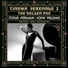 Cinema Serenade II: The Golden Age by Charlie Chaplin, Herman Hupfeld, Erich Wolfgang Korngold, Alfred Newman, and David Raksin