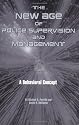 The New Age of Police Supervision and Management: A Behavioral Concept