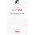 L'effet whitehead