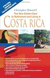 The New Golden Door To Retirement and Living in Costa Rica