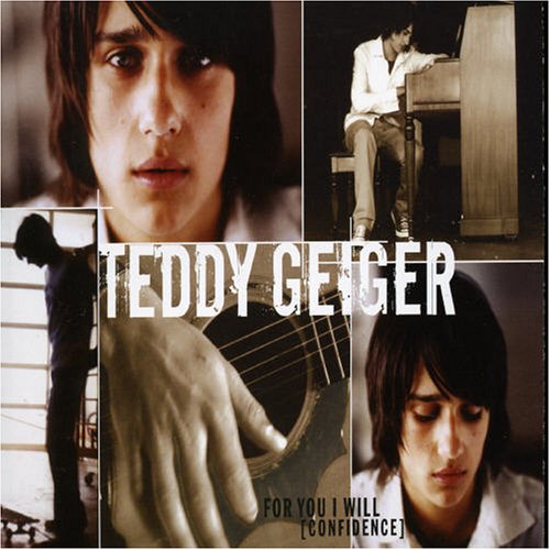 Teddy Geiger - For You I Will - Zortam Music