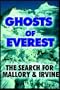 Ghosts Of Everest:  The Search For Mallory & Irvine