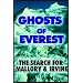 Ghosts Of Everest:  The Search For Mallory & Irvine