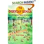 The Everyday Genius: Restoring Children's Natural Joy of Learning, and Yours Too