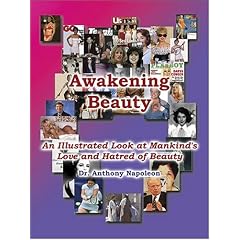 Awakening Beauty: An Illustrated Look at Mankind's Love and Hatred of Beauty