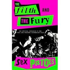 The Filth and the Fury: The Voice of the Sex Pistols