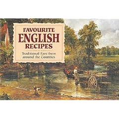 Favourite English Recipes: Traditional Fare from Around the Counties (Favourite Recipes)