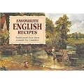 Favourite English Recipes: Traditional Fare from Around the Counties (Favourite Recipes)
