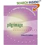 Pilgrimage: Exploring a Great Spiritual Practice