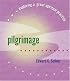 Pilgrimage: Exploring a Great Spiritual Practice