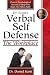Dr Scott's Verbal Self Defense in The Workplace: Proven Psychological Secrets to Help You Beat The Office Bully