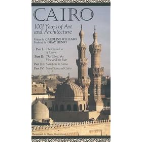 Cairo: 1001 Years of Islamic Art and Architecture [VHS]