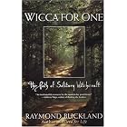 Click here to buy Wicca For One: The Path Of Solitary Witchcraft by  Raymond Buckland.