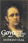 Goya: Man Among Kings