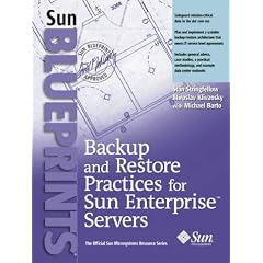 Backup and Restore Practices for Sun Enterprise Servers (Sun Blueprints)