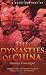 A Brief History of the Dynasties of China