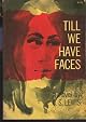 Till We Have Faces: A Myth Retold
