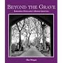 Beyond the Grave: An Exploration of Newcastle's Churches, Churchyards, Cemeteries and Burial Grounds