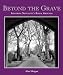 Beyond the Grave: An Exploration of Newcastle's Churches, Churchyards, Cemeteries and Burial Grounds