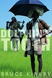 The Dolphin's Tooth: A Decade In Search of Adventure