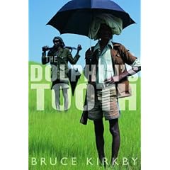 The Dolphin's Tooth: A Decade In Search of Adventure