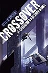 Crossover: A Cassandra Kresnov Novel