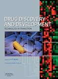 Drug Discovery and Development: Technology In Transition: Technology in Transition