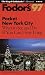 Fodor's '97 Pocket New York City: What to See and Do If You Can't Stay Long (Annual)