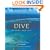 Fifty Places to Dive Before You Die: Diving Experts Share the World's Greatest Destinations