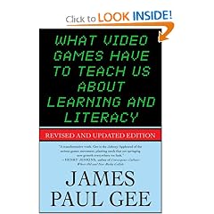 What Video Games Have to Teach Us About Learning and Literacy. Second Edition: Revised and Updated Edition (Paperback)