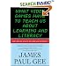 What Video Games Have to Teach Us About Learning and Literacy. Second Edition