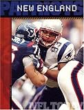 The History of the New England Patriots (NFL Today) (NFL Today)