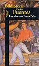 Los Anos Con Laura Diaz/the Years With Laura Diaz (Punto de Lectura)