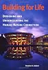 Building for Life: Designing and Understanding the Human-Nature Connection